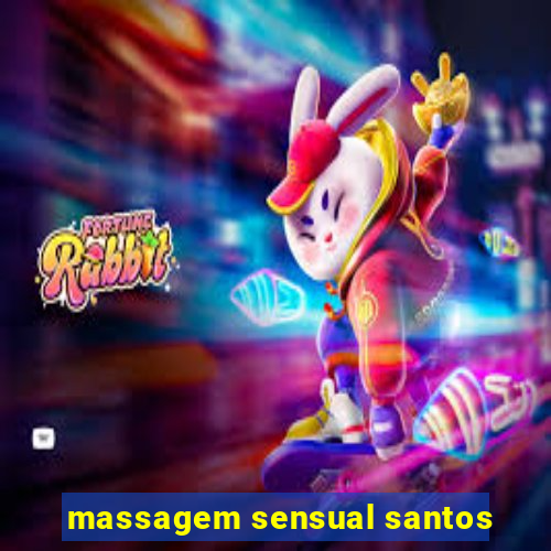 massagem sensual santos