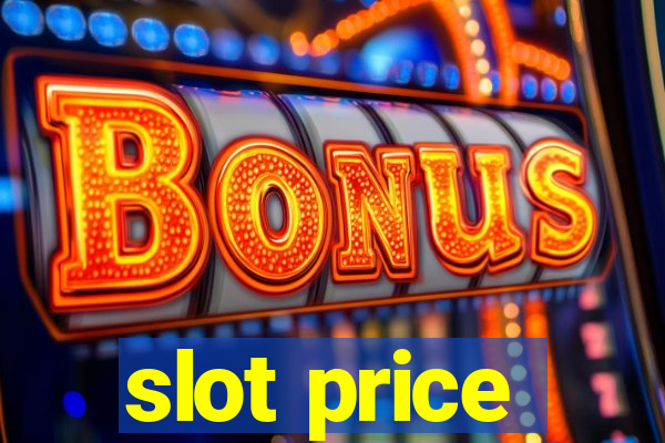 slot price