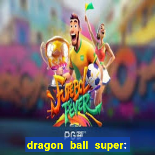 dragon ball super: super hero dublado download