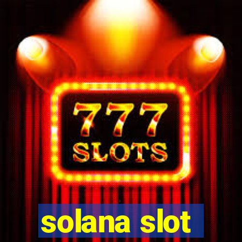 solana slot