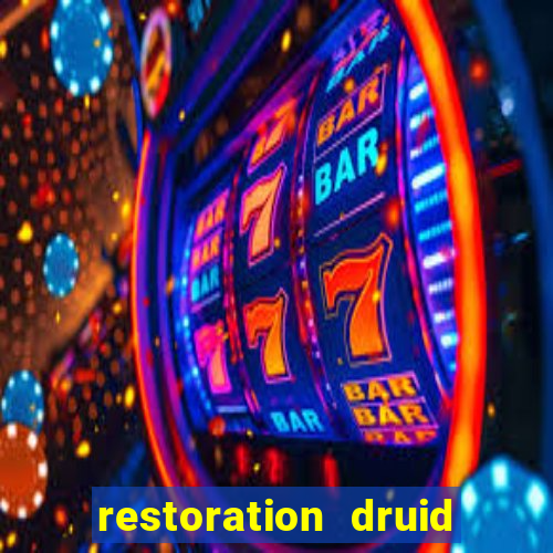 restoration druid best in slot