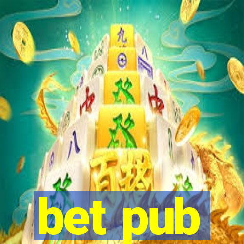 bet pub