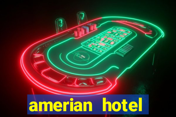 amerian hotel casino carlos v