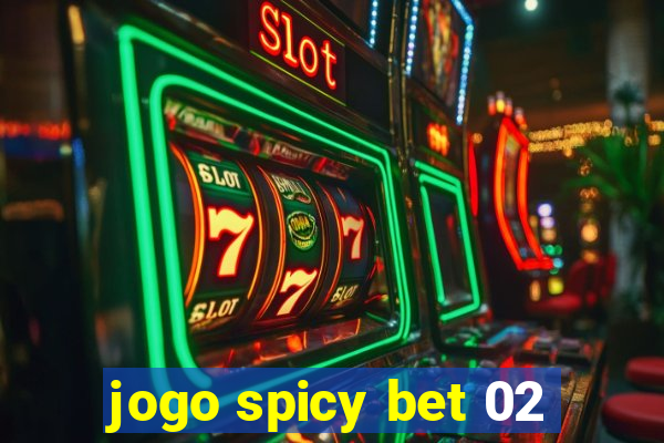 jogo spicy bet 02