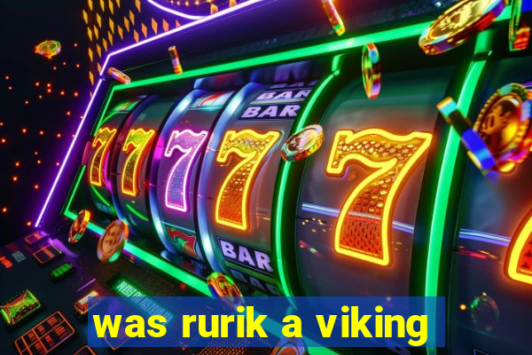 was rurik a viking