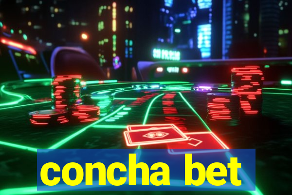 concha bet