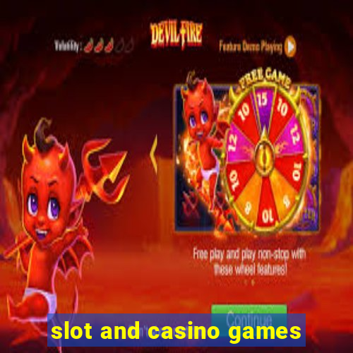 slot and casino games