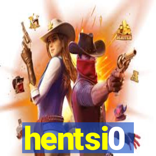 hentsi0