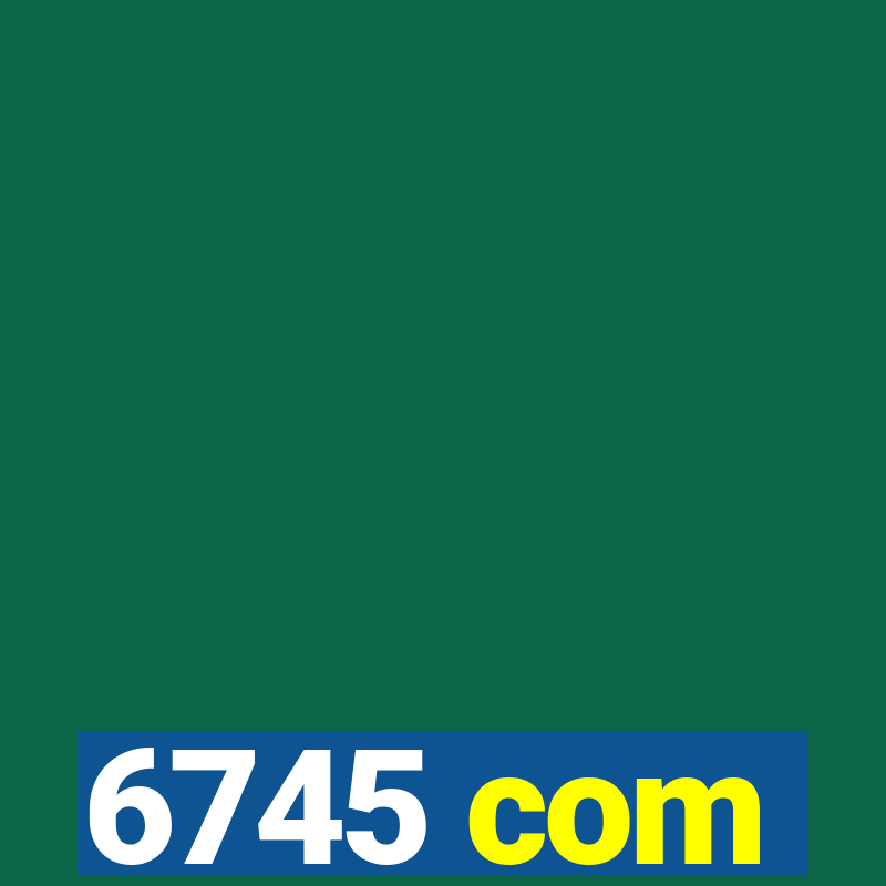 6745 com