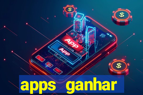 apps ganhar dinheiro jogando