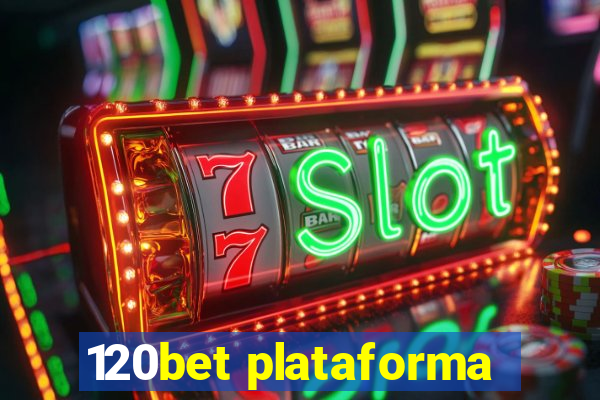 120bet plataforma