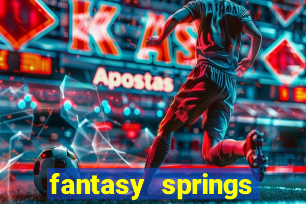 fantasy springs resort and casino