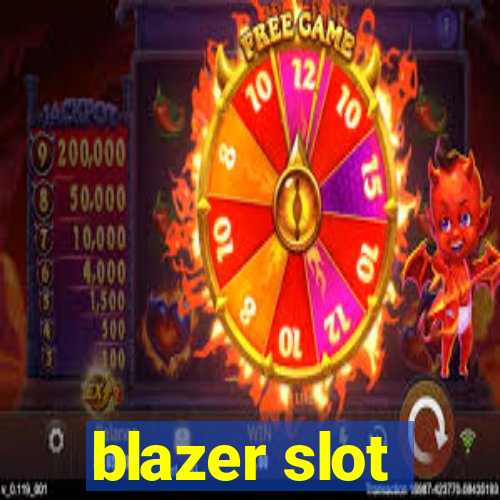 blazer slot