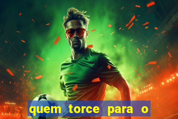 quem torce para o cruzeiro é