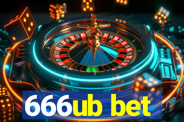 666ub bet