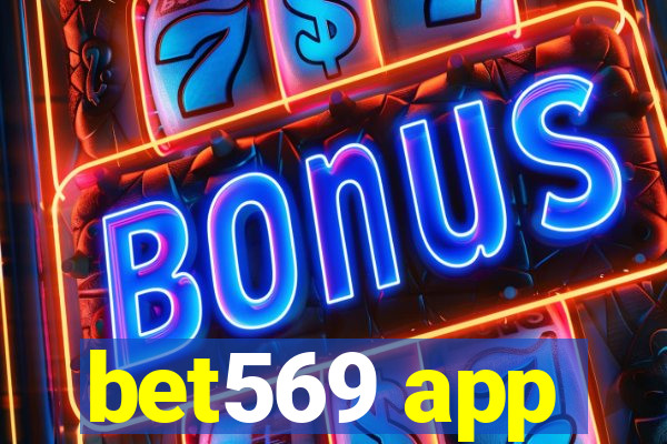 bet569 app