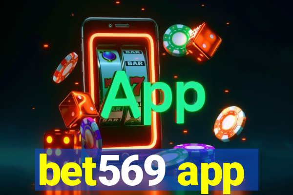 bet569 app