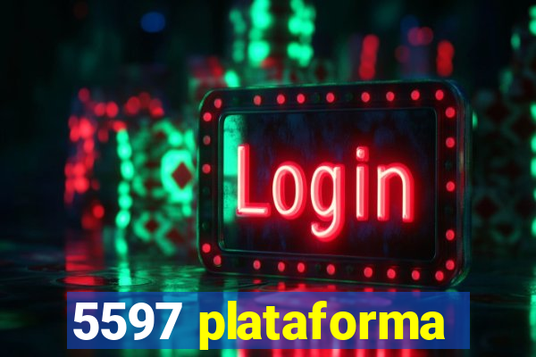 5597 plataforma