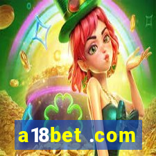 a18bet .com