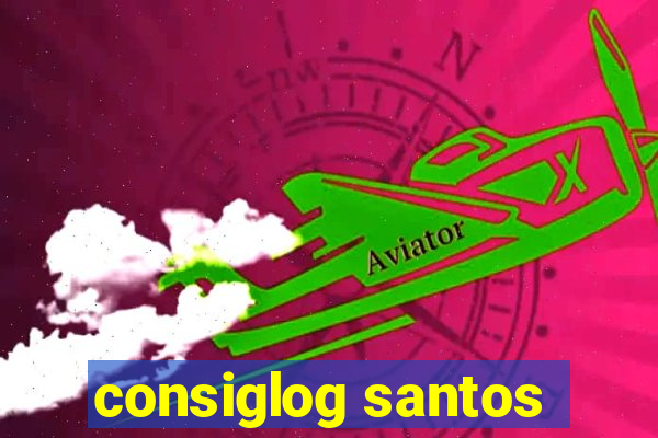 consiglog santos