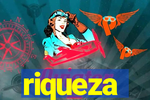 riqueza