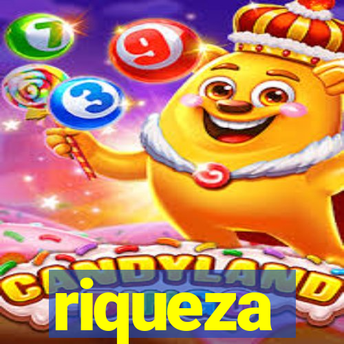 riqueza