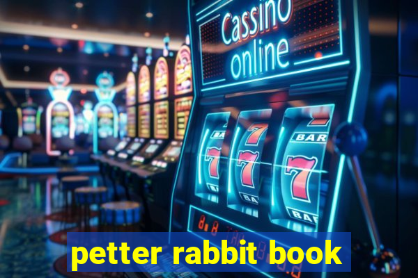 petter rabbit book