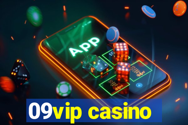 09vip casino