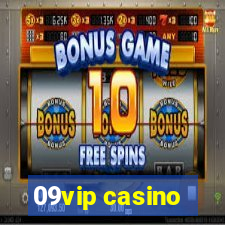 09vip casino