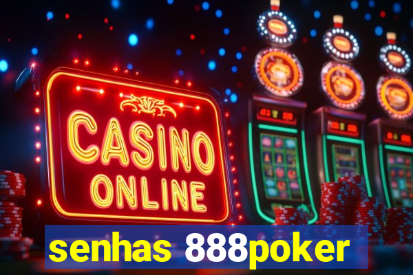 senhas 888poker