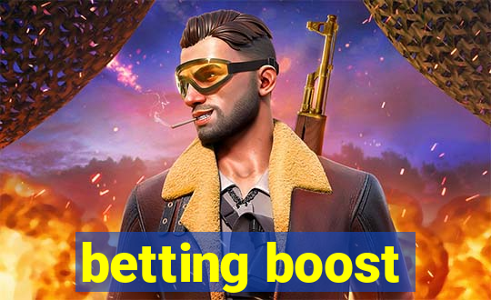 betting boost