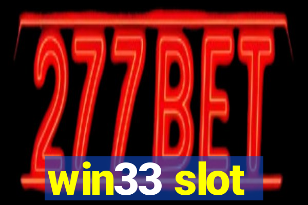 win33 slot