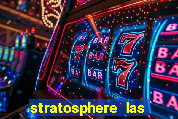 stratosphere las vegas casino