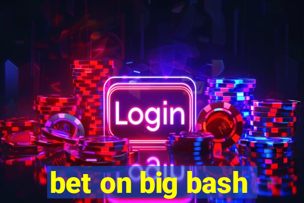 bet on big bash