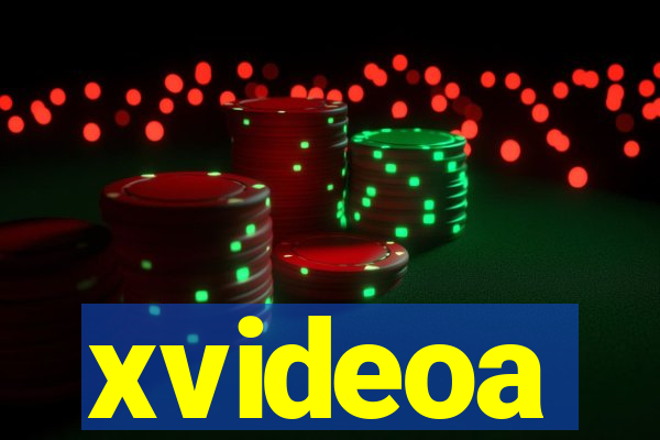 xvideoa