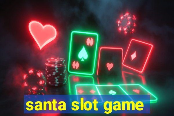 santa slot game