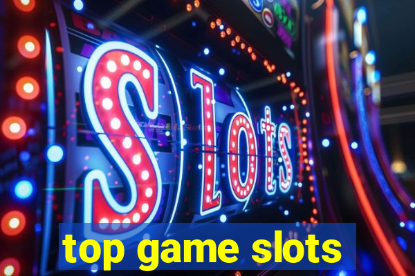 top game slots