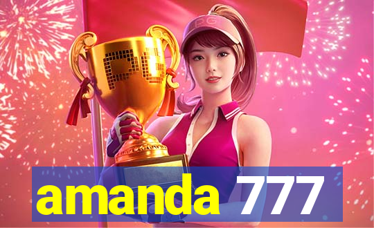 amanda 777