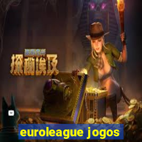 euroleague jogos