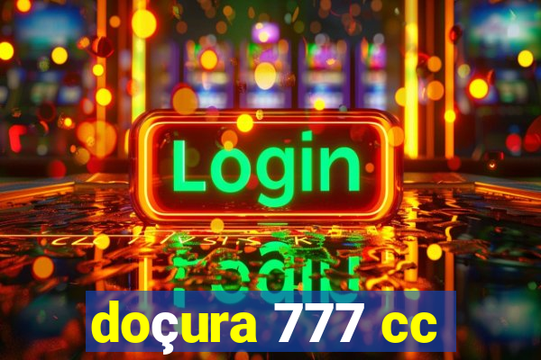 doçura 777 cc