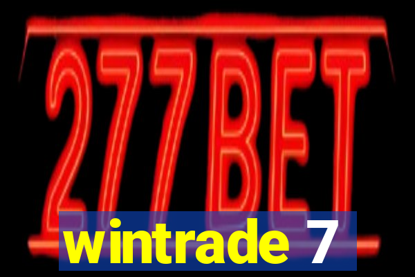 wintrade 7