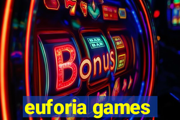 euforia games