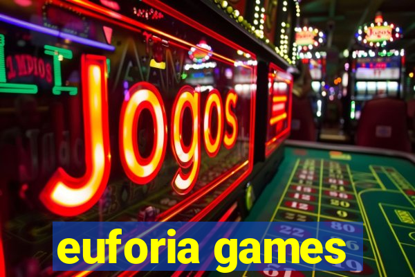 euforia games