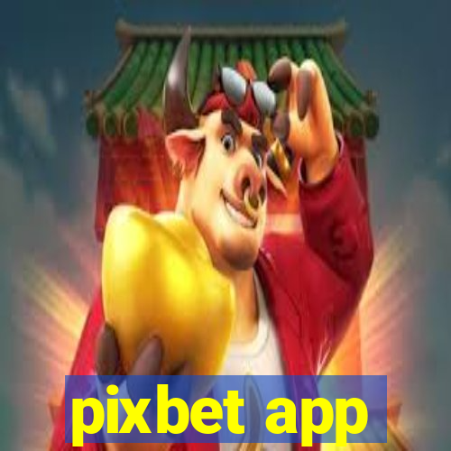 pixbet app