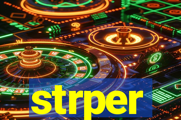 strper