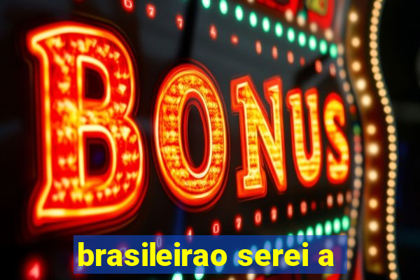 brasileirao serei a