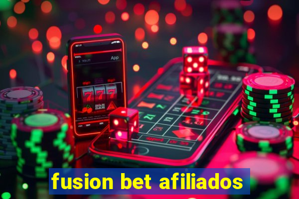 fusion bet afiliados