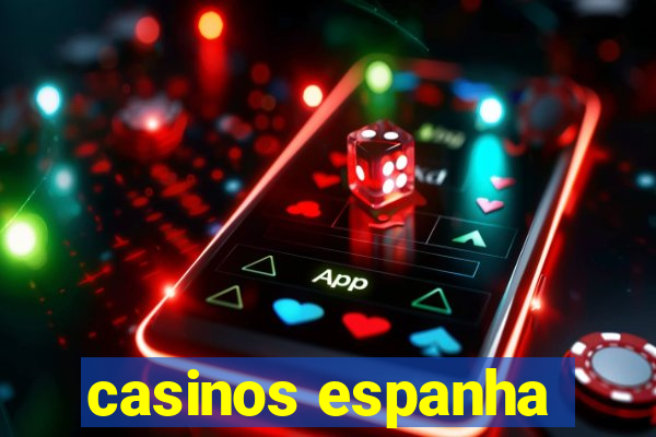 casinos espanha