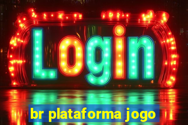 br plataforma jogo