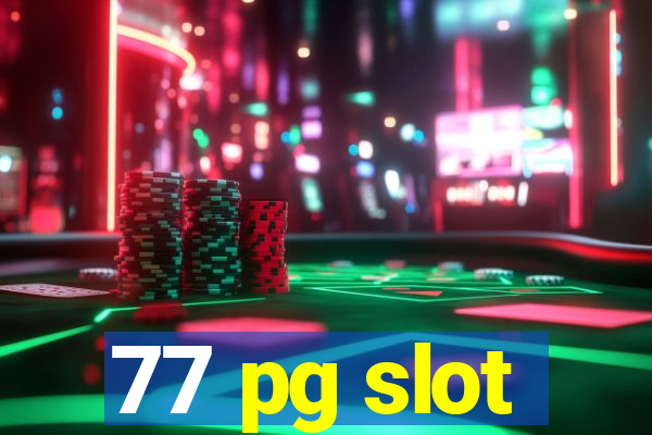 77 pg slot